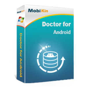 Save 50% Off MobiKin Doctor for Android – Lifetime, 9 Devices, 3 PCs License