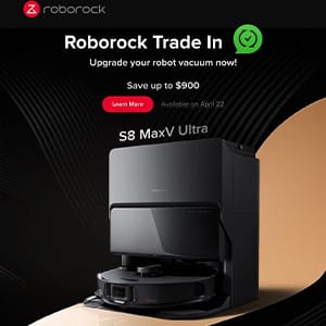 Save up to $900 through Roborock Trade In program